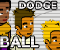 Dodge Ball -  Sportowe Gra