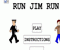 Run Jim Run -  Przygodowe Gra