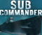 Sub Commander -  Gry akcji Gra