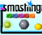 Smashing - Zręcznościowe Gra
